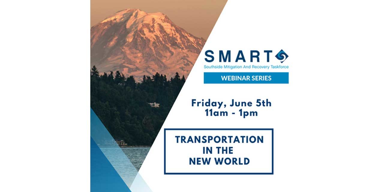 Seattle Southside Chamber’s SMART Webinar ‘Transportation in the New World’ is Friday