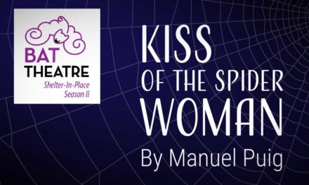 Zoom in to BAT Theatre’s ‘Kiss of the Spider Woman’ starting this Sunday, Nov. 1
