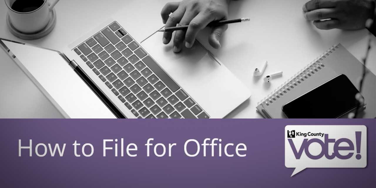 If you’re going to run for office, the deadline to officially file is week of May 17–21