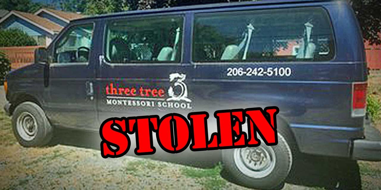 Van stolen from Three Tree Montessori School in Burien over the weekend