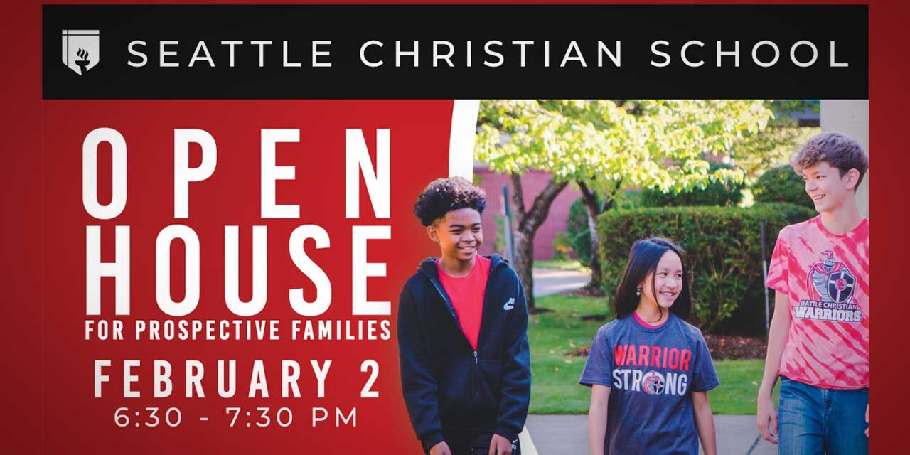 REMINDER: Seattle Christian School Open House is this Thursday, Feb. 2