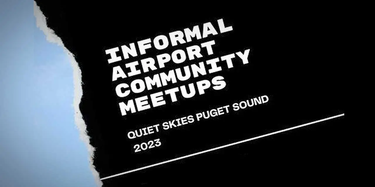 Quiet Skies Puget Sound issues statement on new class action lawsuit against Port of Seattle; holding meetup Wednesday night