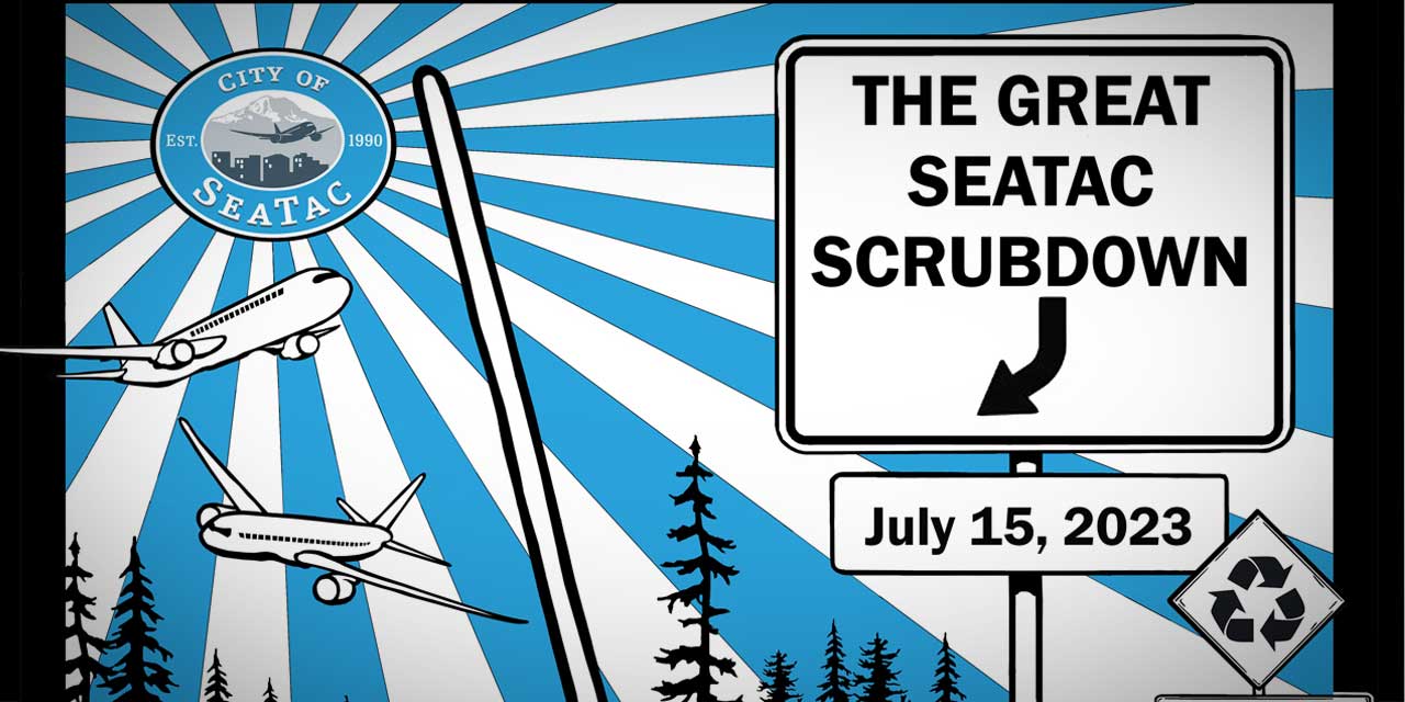 Volunteers needed for the ‘Great SeaTac Scrub Down’ on Saturday, July 15