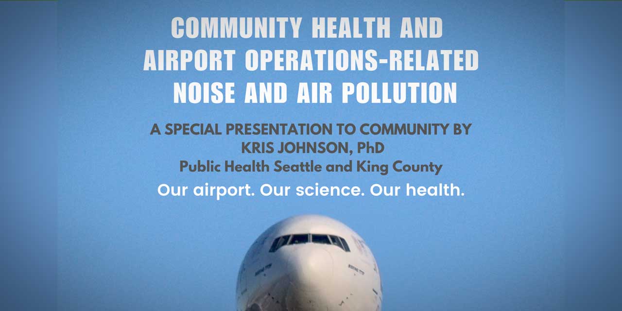 Public Health Study Co-Author to speak on impacts of Sea-Tac Airport Noise & Pollution on Wed., May 10