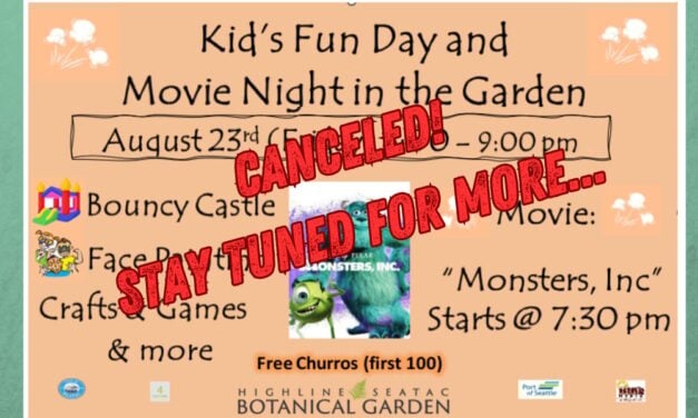 UPDATE: Highline SeaTac Botanical Garden cancels Friday night’s Kids Day and Family Movie Night due to weather concerns