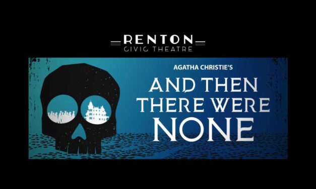 ‘And Then There Were None’ to thrill audiences at Renton Civic Theatre starting this Friday, April 18