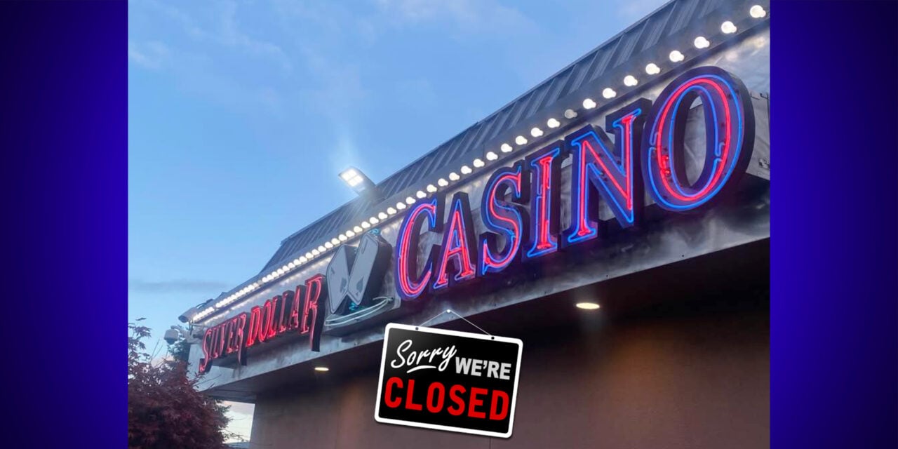 Silver Dollar SeaTac Casino set to close as Maverick Gaming cuts jobs