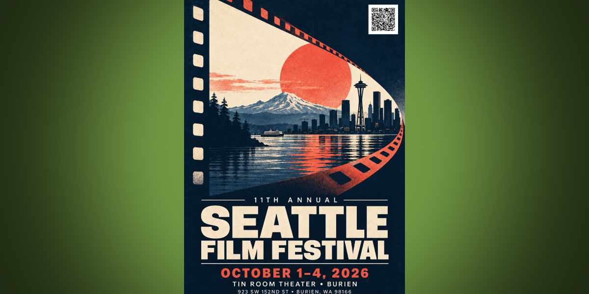 Seattle Film Festival will bring four days of independent cinema to Burien’s Tin Room Theater Oct. 1-4