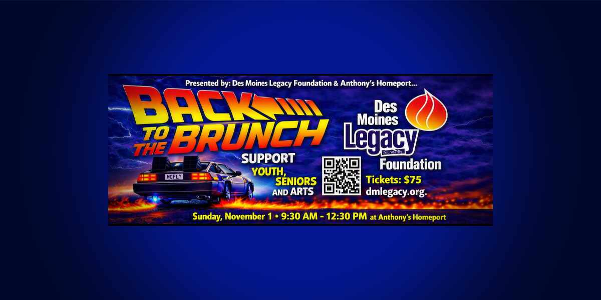 Des Moines Legacy Foundation brings ‘Back to the Brunch’ fundraiser to Anthony’s on Sunday, Nov. 1